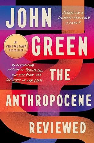 An abstract design on the cover along with John Green is large letters. 