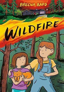 two girls in their tweens are in the forest. One is holding a cat. Above them the words Wildfire and the words are surrounded by fire. 