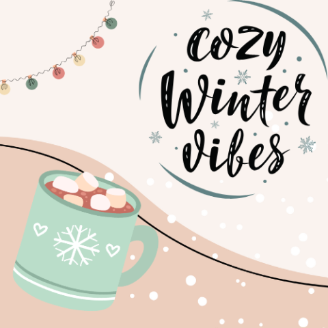 a mug of hot chocolate and Chrismas lights along with the words Cozy Winter Vibes