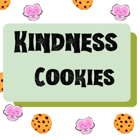 chocolate chip cookies and hearts with a happy face in the background with the words Kindness Cookies large print as the title
