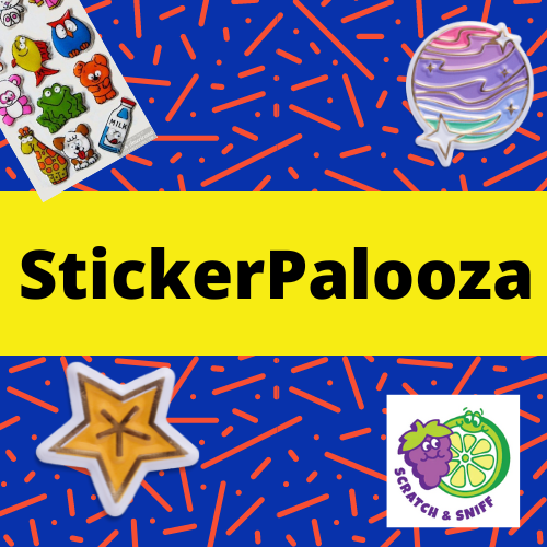 words stickerPalooza with different stickers showing. Puffy star sticker, glitter, lime and grape scratch and sniff sticker moon sticker,  