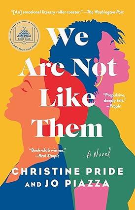 Title of book, We are Not Like Them. Two young women standing back to back in bright colors. 