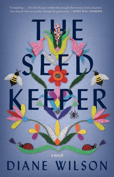 Book title The Seed Keeper. There are embroidered flowers of various colors in the background.